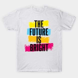 Optimism Brighter Future T-Shirt